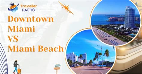 Downtown Miami vs. Miami Beach: Which Place to Select? - Traveller Facts