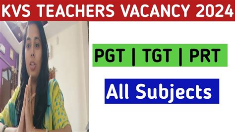 Kvs Teachers Vacancy All Subject Pgt Tgt Prt Ns