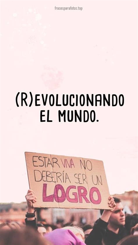 50 LEMAS Y FRASES FEMINISTAS Lucha Igualdad