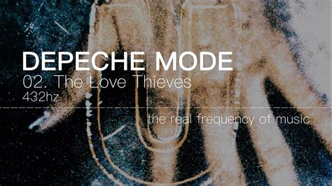 Depeche Mode 02 The Love Thieves 432hz Youtube