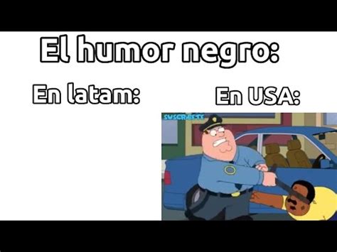 El Humor Negro YouTube