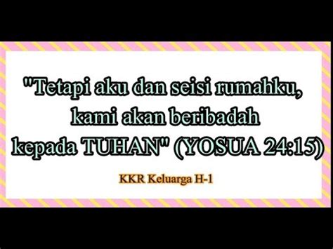 Kkr H Tetapi Aku Dan Seisi Rumahku Kami Akan Beribadah Kepada Tuhan