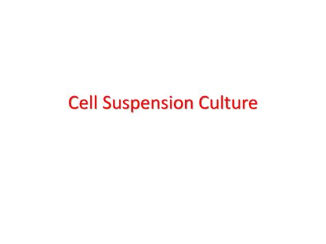 SOLUTION: 5 cell suspension culture plant tissue culture university ...