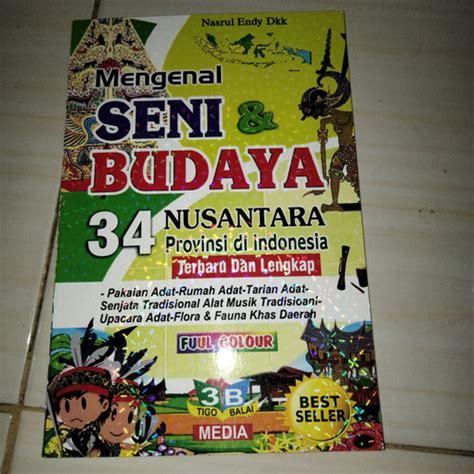 Jual Mengenal Seni Budaya 34 Provinsi Di Indonesia Kota Medan Ester