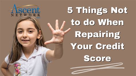 Things Not To Do When Repairing Your Credit Score