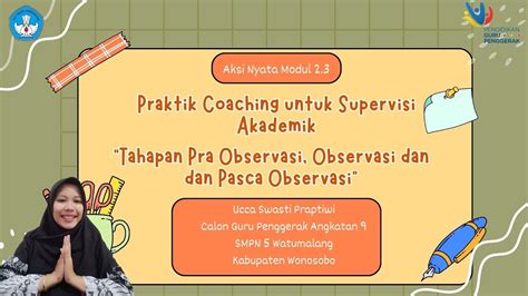 Aksi Nyata Modul Coaching Untuk Supervisi Akademik Pra Observasi