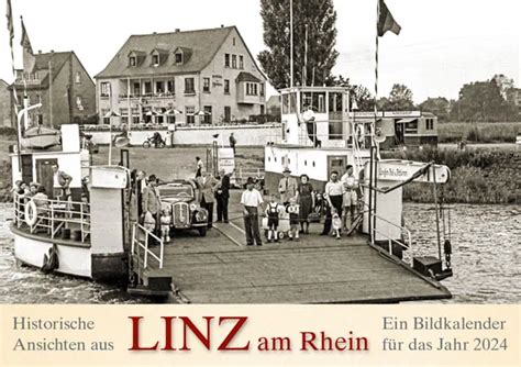 Historische Ansichten Aus Linz Am Rhein 2024 Kalender Manufaktur