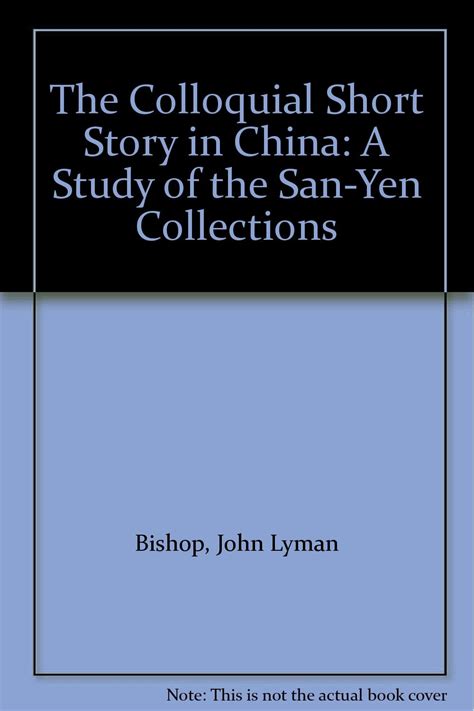 Colloquial Short Story In China A Study Of The San Yen Collections