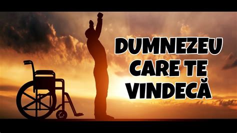 22 VOIA LUI DUMNEZEU DE A NE VINDECA PARTEA 1 DUMNEZEU CARE TE