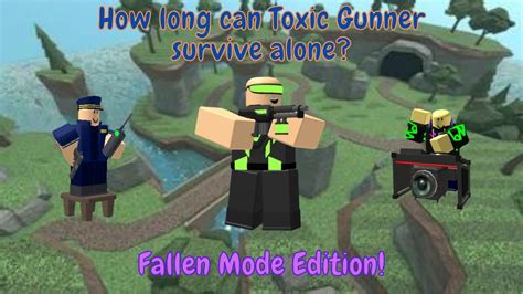 Otos Fallen Mode Edition How Long Can Toxic Gunner Survive Tower Defense Simulator Youtube