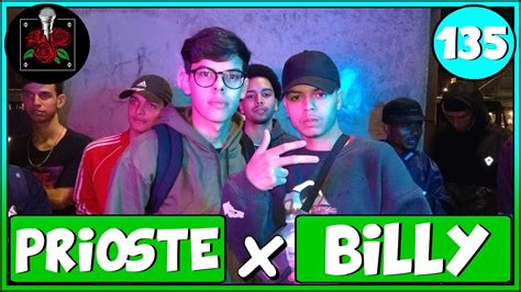 Prioste X Billy Fase Batalha Do Ana Rosa Youtube