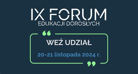 IX Forum Edukacji Dorosłych Aktualności Narodowa Agencja Erasmus