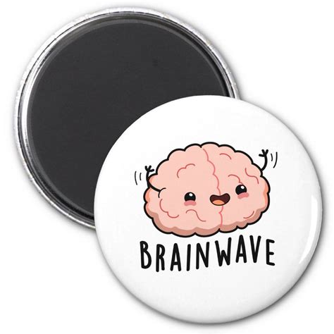 Brain Wave Funny Anatomy Pun Magnet Zazzle Anatomy Puns Brain