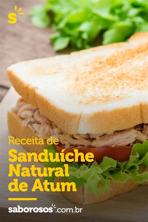 Sandu Che Natural De Atum Receitas De Lanches Em Saborosos Br