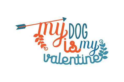 My Dog Is My Valentine Graphic By Thelucky · Creative Fabrica