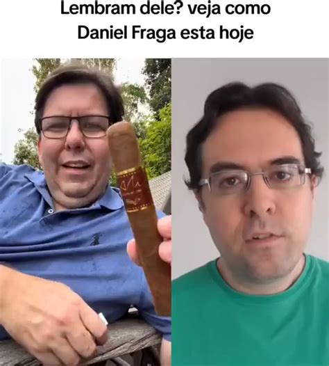 Lembram Dele Veja Como Daniel Fraga Esta Hoje IFunny Brazil