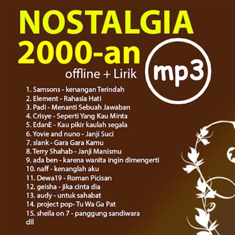 Koleksi Lagu Nostalgia 2000 An Offline Plus Lirik Apk For Android Download