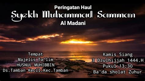 Live Haul Syekh Samman Al Madani Majelis Ta Lim HuSNUL MUHIBBIN