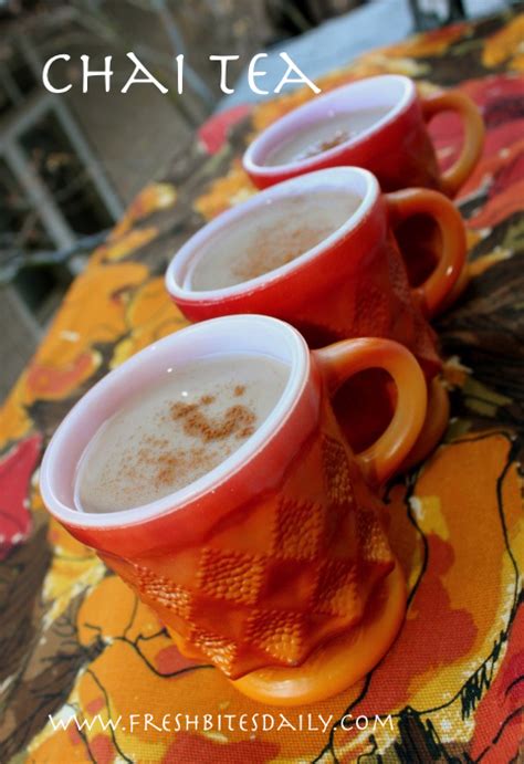 Homemade chai tea, a simple and healthy beverage – Fresh Bites Daily