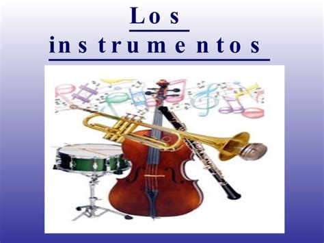 Los Instrumentos Musicales PPT