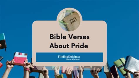 120 Bible Verses About Pride To Keep You Grounded