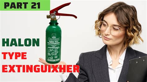 Halon Extinguisher Explained Safetyin180sec PART 21