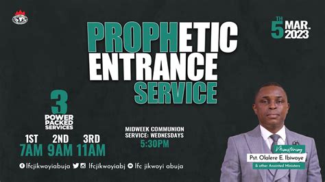 Prophetic Entrance Service Th March Youtube