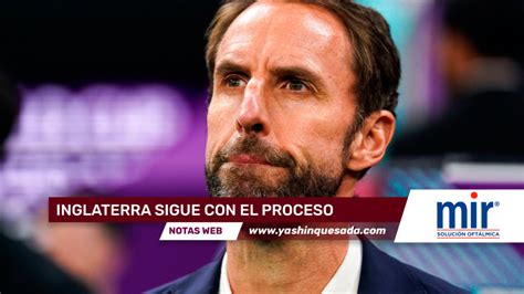 Gareth Southgate seguirá al frente de la selección de Inglaterra