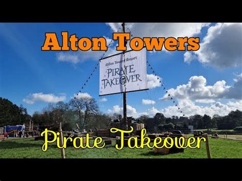 Alton Towers Pirate Takeover Plus More Youtube