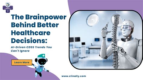 The Brainpower Behind Better Healthcare Decisions Ai Driven Cdss Trends You Cant Ignore Clinally