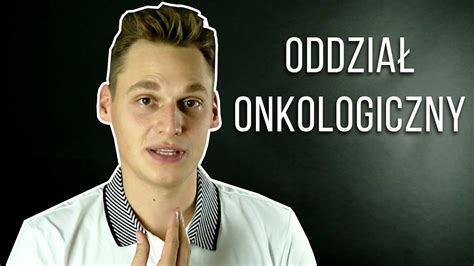 Jak Jest Na Onkologii CDA