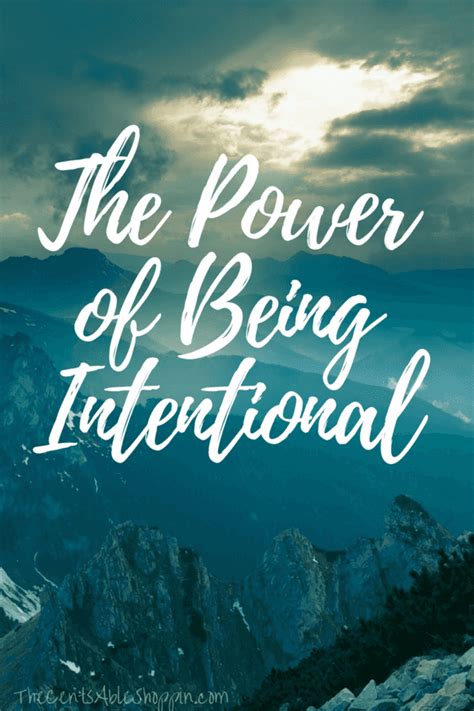 The Power Of Being Intentional