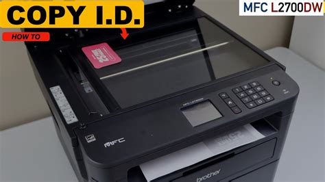 How To Copy Id Card With Your Brother Mfc L Dw Printer Youtube