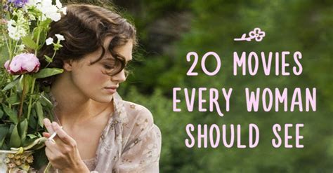 Top 20 Movies That Every Woman Must See