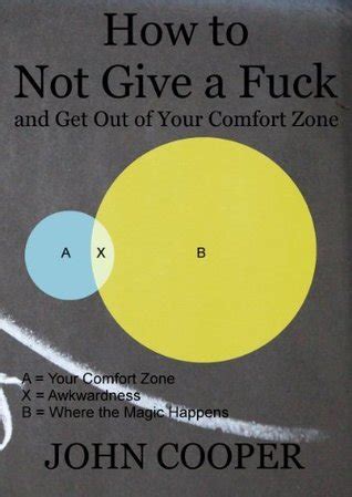 How To Not Give A Fuck By John Cooper Goodreads