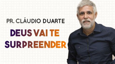 Pastor Cláudio Duarte Deus vai te SURPREENDER Palavras de Fé YouTube