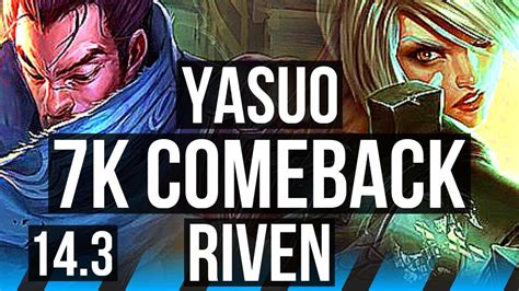 YASUO Vs RIVEN MID Comeback 400 Games EUW Grandmaster 14 3