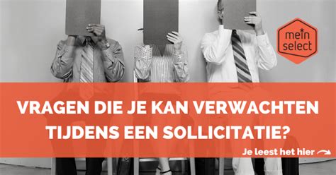 De Meest Gestelde Vragen Bij Een Sollicitatiegesprek Meinselect