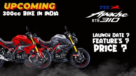 Upcoming Tvs Rtr 310 Best And Budget 300cc Bike Launching In India Youtube