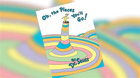 Oh The Places Youll Go By Dr Seuss Book Review Audit Student