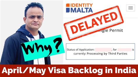 Malta Third Party Processing Delay Premium D Visa Delay Aprilmay