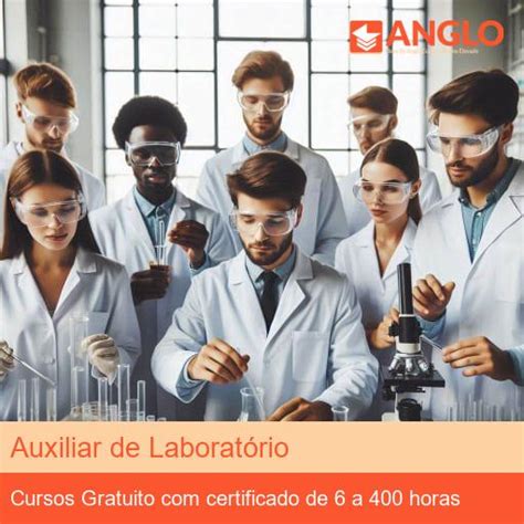 Auxiliar De Laboratorio Curso - Curso Grátis de Auxiliar de Laboratório com Certificado | Anglo Cursos