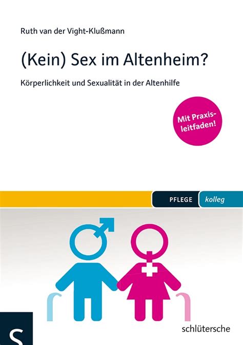 Kein Sex Im Altenheim Buchshop