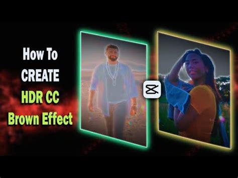 Tiktok Trending Hdr Video Editing In Capcut Hdr Brown Effect