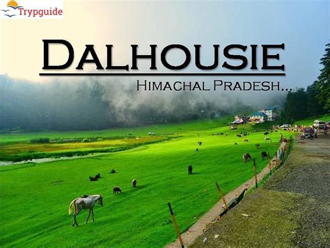 10 Places to Visit in Dalhousie - Your Travel Guide