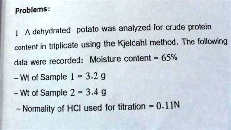 Solved Dehydrated Potato Was Analyzed For Crude Protein Content In