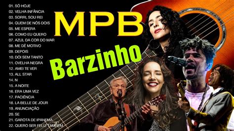 MUSICA BOA MPB O MELHOR DA MUSICA BRASILEIRA DE TODOS OS TEMPOS