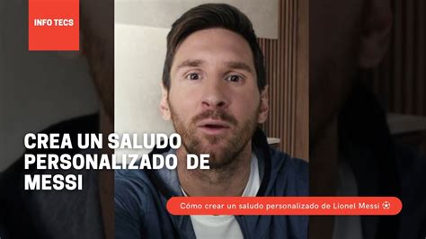 COMO CREAR UN SALUDO PERSONALIZADO De MESSI Messi Mensajes YouTube