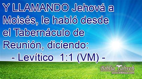 Levítico 1 1 VM Y LLAMANDO Jehová a Moisés le habló des