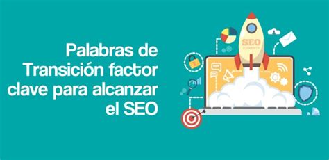 Palabras De Transici N Para Alcanzar El Seo